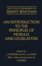 Collected Works of Jeremy Bentham: An Introduction to the Principles of Morals and Legislation