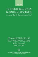 Halting Degradation of Natural Resources