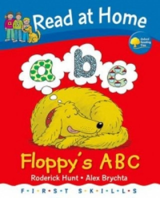Read at Home: First Skills: Floppy's ABC