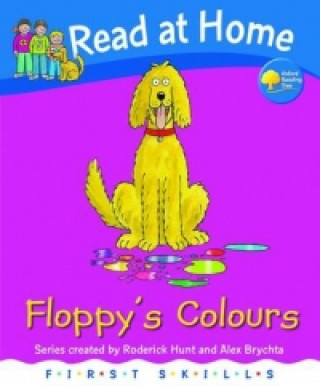 Read at Home: First Skills: Floppy's Colours