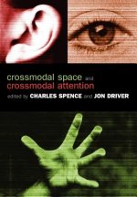 Crossmodal Space and Crossmodal Attention