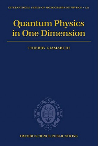 Quantum Physics in One Dimension