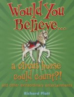 Would You Believe... a Circus Horse Could Count?!