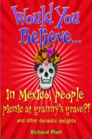 Would You Believe...in Mexico People Picnic at Granny's Grav