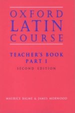 Oxford Latin Course: Part I: Teacher's Book