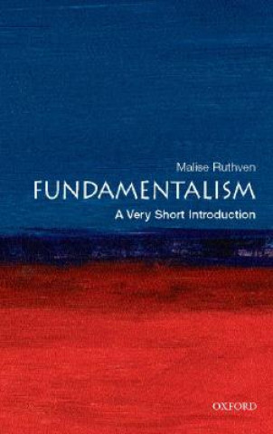 Fundamentalism: A Very Short Introduction