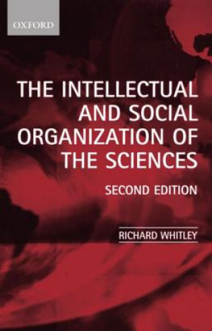 Intellectual and Social Organization of the Sciences
