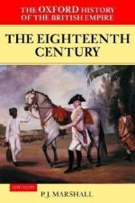 Oxford History of the British Empire: Volume II: The Eighteenth Century