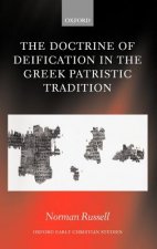 Doctrine of Deification in the Greek Patristic Tradition