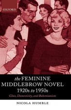 Feminine Middlebrow Novel, 1920s to 1950s