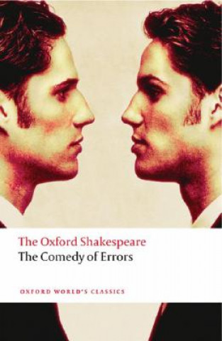 Comedy of Errors: The Oxford Shakespeare (William Shakespeare)(Miękka)