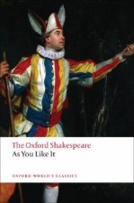 As You Like It: The Oxford Shakespeare