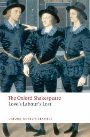 Love's Labour's Lost: The Oxford Shakespeare