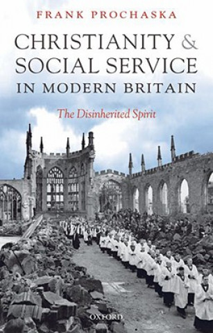 Christianity and Social Service in Modern Britain