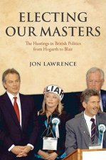 Electing Our Masters