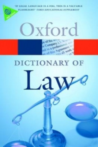 OXFORD DICTIONARY OF LAW 7th Edition (Oxford Paperback Reference)