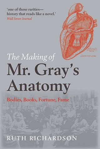 Making of Mr Gray's Anatomy