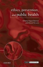 Ethics, Prevention, and Public Health