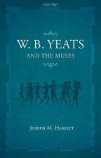 W.B. Yeats and the Muses