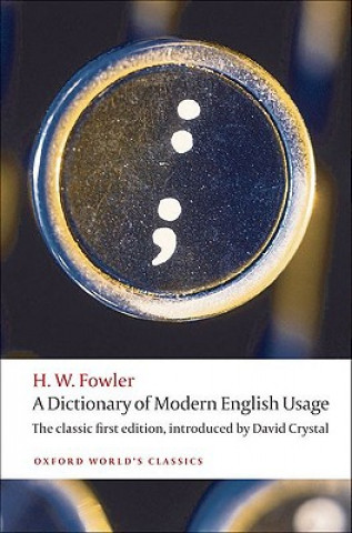 Dictionary of Modern English Usage (H W Fowler)(Miękka)