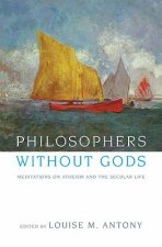 Philosophers without Gods