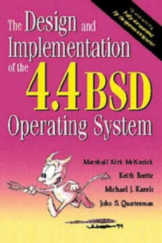 Design and Implementation of the 4.4 BSD Operating System