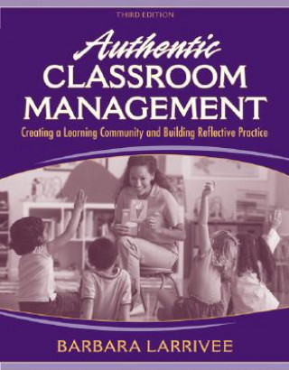 Authentic Classroom Management