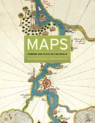 Maps - Finding Our Place in the World