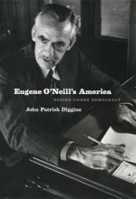 Eugene O'Neill's America