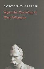 Nietzsche, Psychology, and First Philosophy