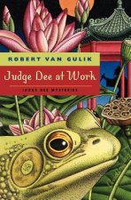 Judge Dee at Work - Eight Chinese Detective Stories