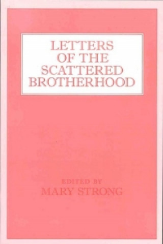 Letters of the Scattered Brotherhood