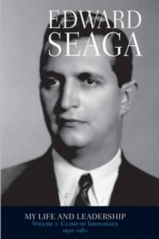 Edward Seaga My Life & Leadership Volume 1
