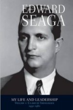 Edward Seaga My Life & Leadership Volume 1