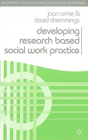 Developing Research Based Social Work Practice