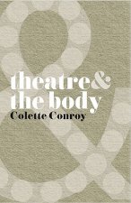 Theatre and The Body