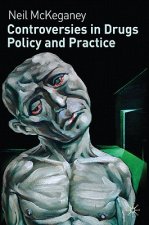 Controversies in Drugs Policy and Practice