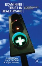 Examining Trust in Healthcare