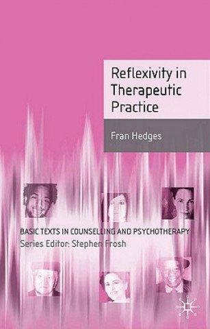 Reflexivity in Therapeutic Practice