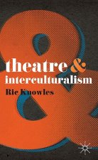 Theatre and Interculturalism