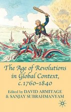 Age of Revolutions in Global Context, c. 1760-1840
