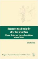 Reconstructing Patriarchy after the Great War