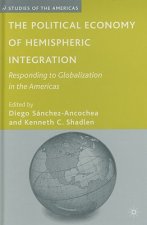 Political Economy of Hemispheric Integration