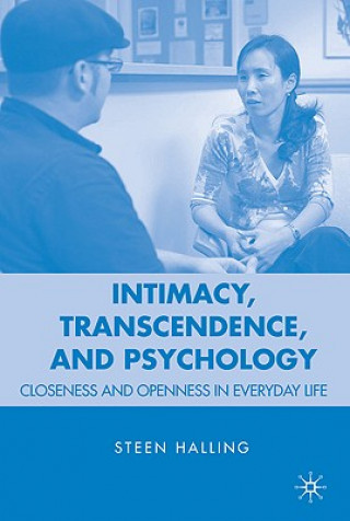 Intimacy, Transcendence, and Psychology