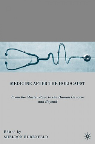 Medicine after the Holocaust