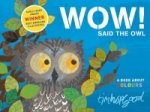 WOW! Said the Owl