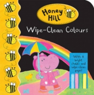 Honey Hill: Wipe-clean Colours
