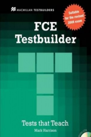 New FCE Testbuilder Student's Book -key Pack