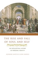 Rise and Fall of Soul and Self