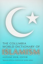 Columbia World Dictionary of Islamism